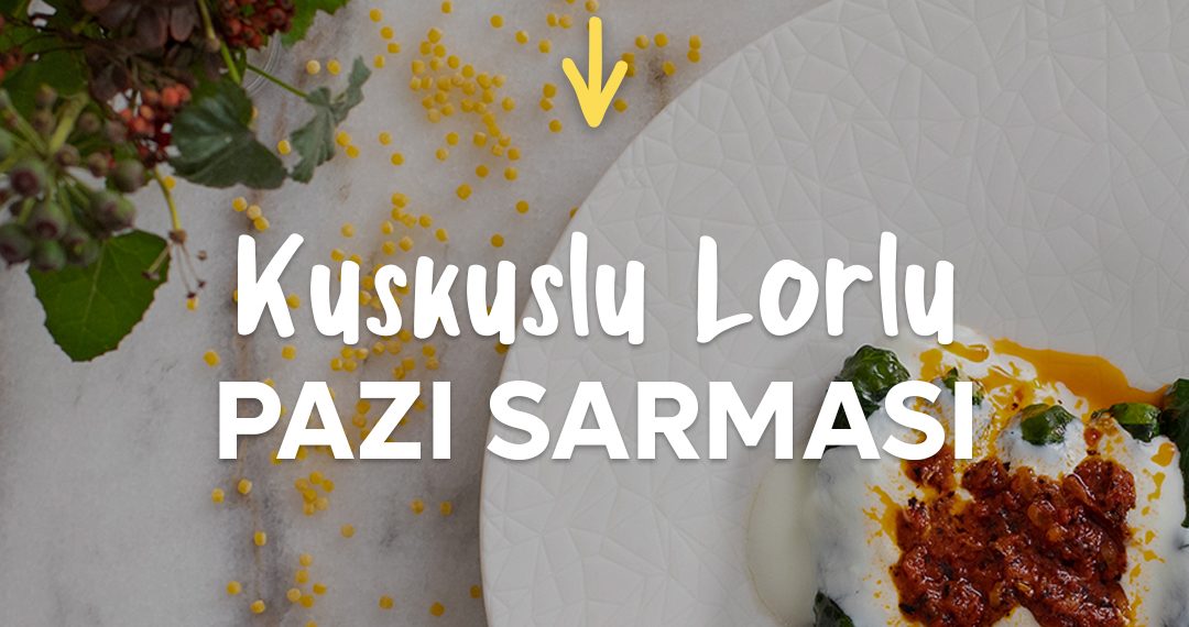 kuskuslu lorlu pazı sarması