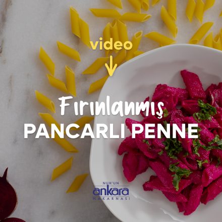 fırınlanmış pancarlı penne