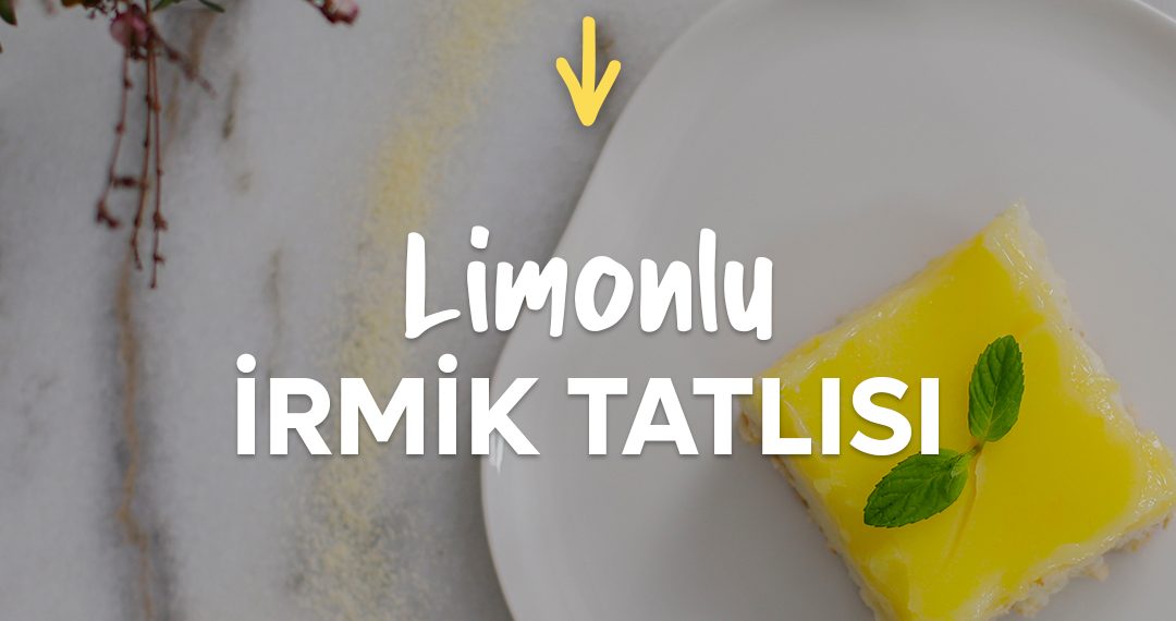 limonlu irmik tatlısı