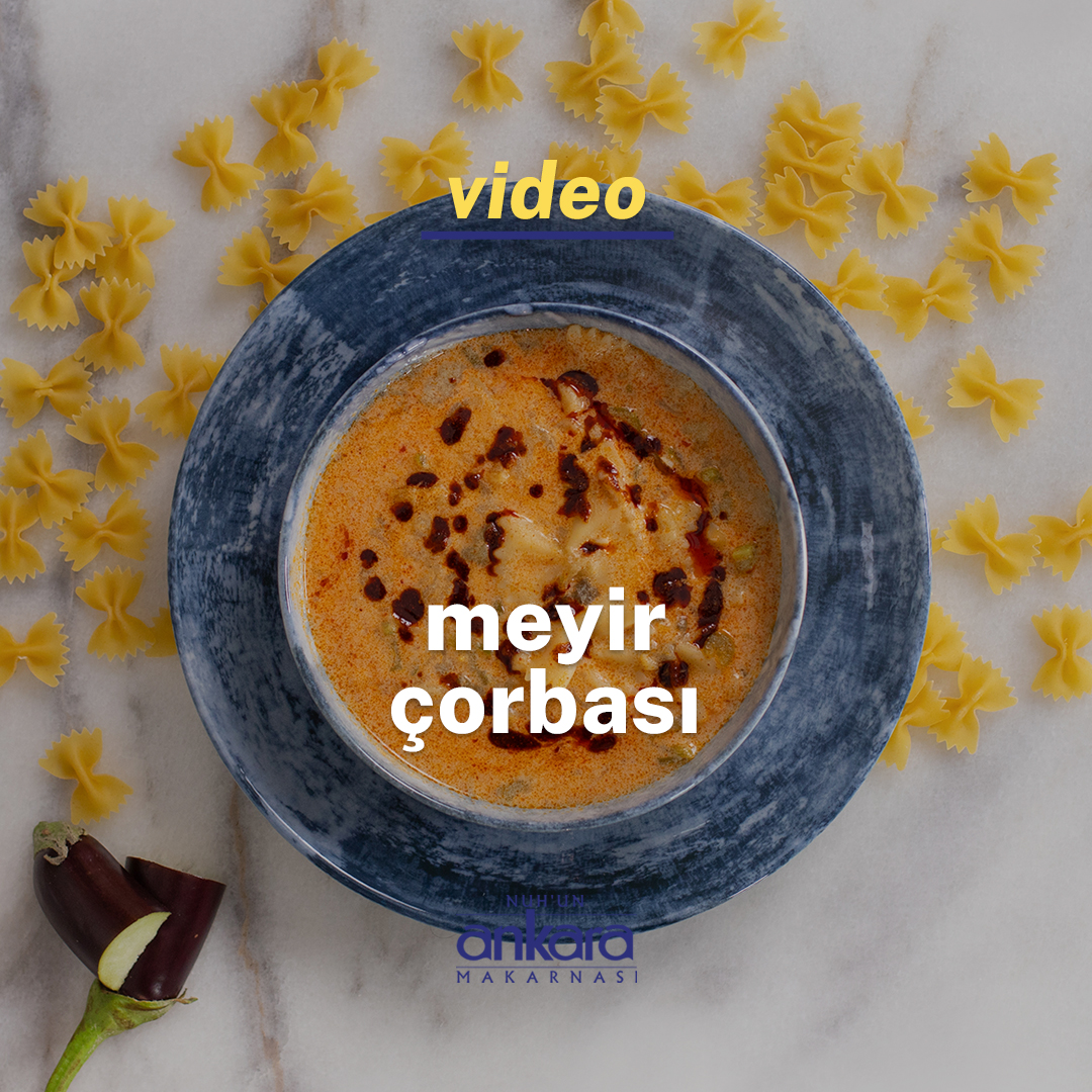 Meyir Çorbası | Video