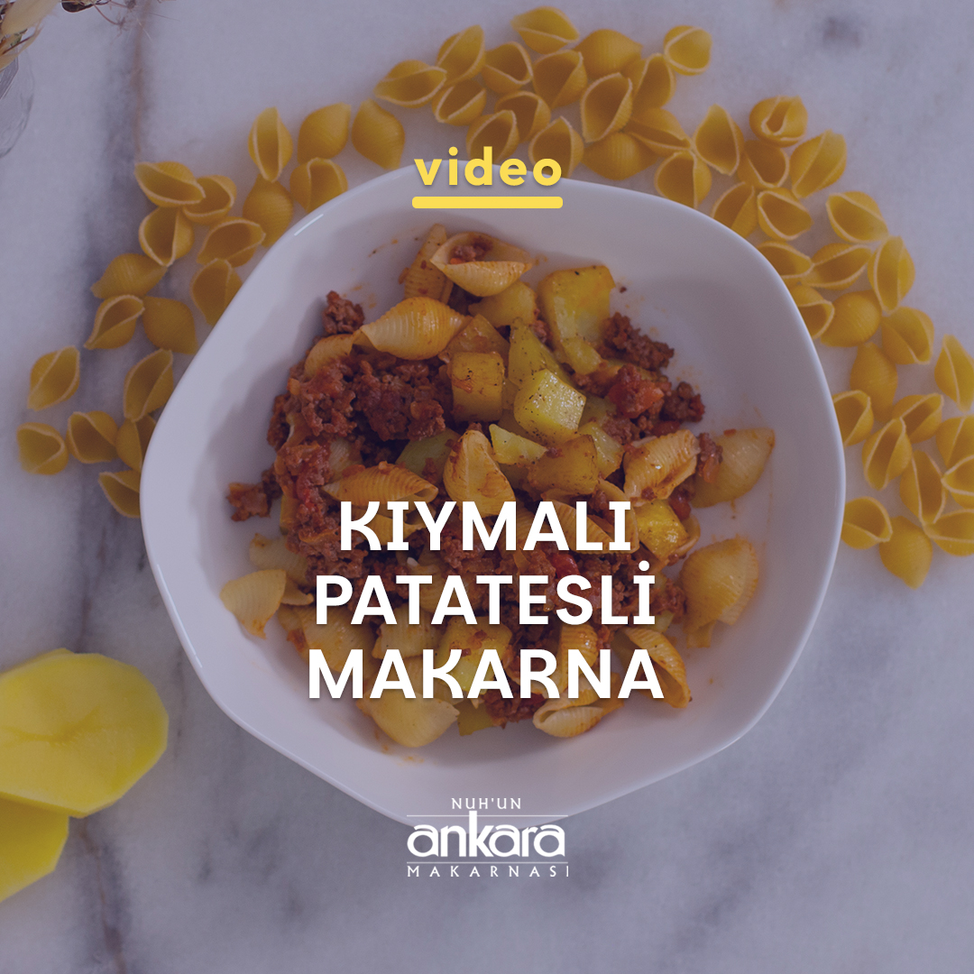 Kıymalı Patatesli Makarna