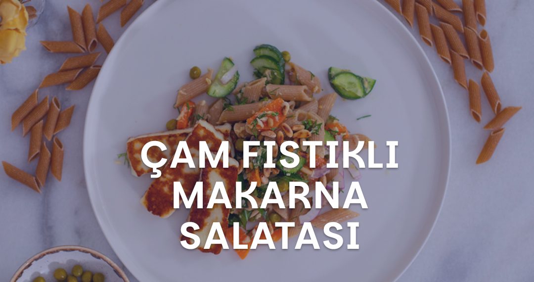 Tabağın İçinde Çam Fıstıklı Makarna Salatası