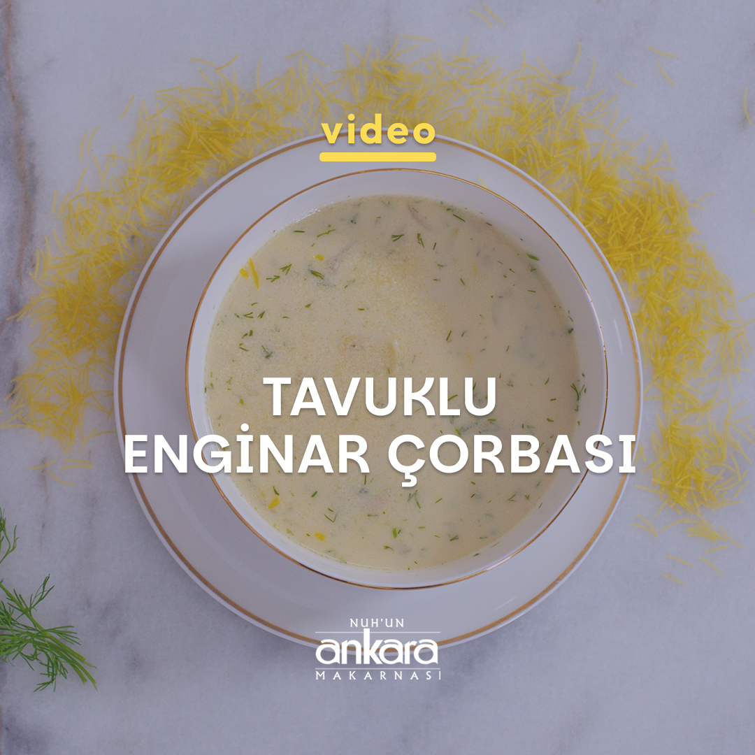 Tavuklu Enginar Çorbası